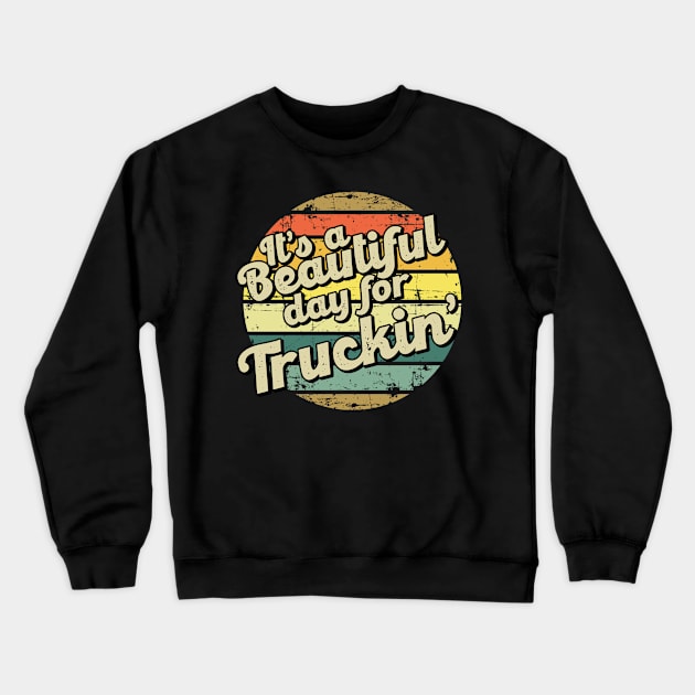 Trucking gift for trucker. Perfect present for mother dad friend him or her Crewneck Sweatshirt by SerenityByAlex